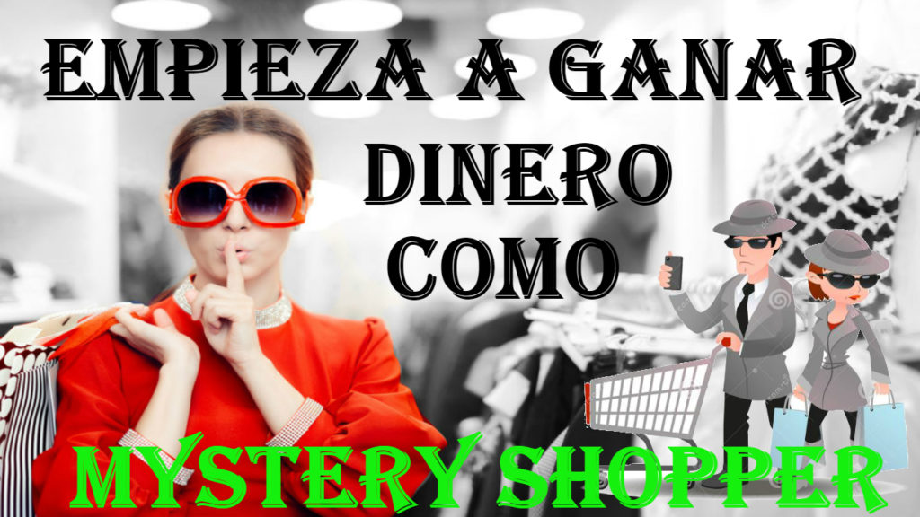 MYSTERYSHOPPER2 1024x576 - 💰 80 Maneras de ganar dinero online