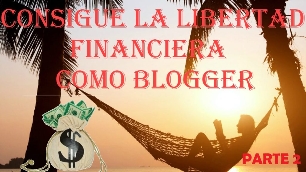 blogging0 1024x576 - 💰 80 Maneras de ganar dinero online