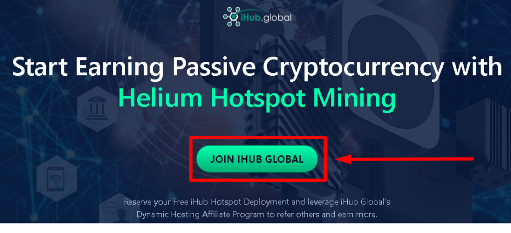 JOIN IHUB GLOBAL 1024x467 - 📡 IHUB GLOBAL ¿Regala Hot Spot para MINAR CRIPTOMONEDA HNT?  ¿GRATIS?