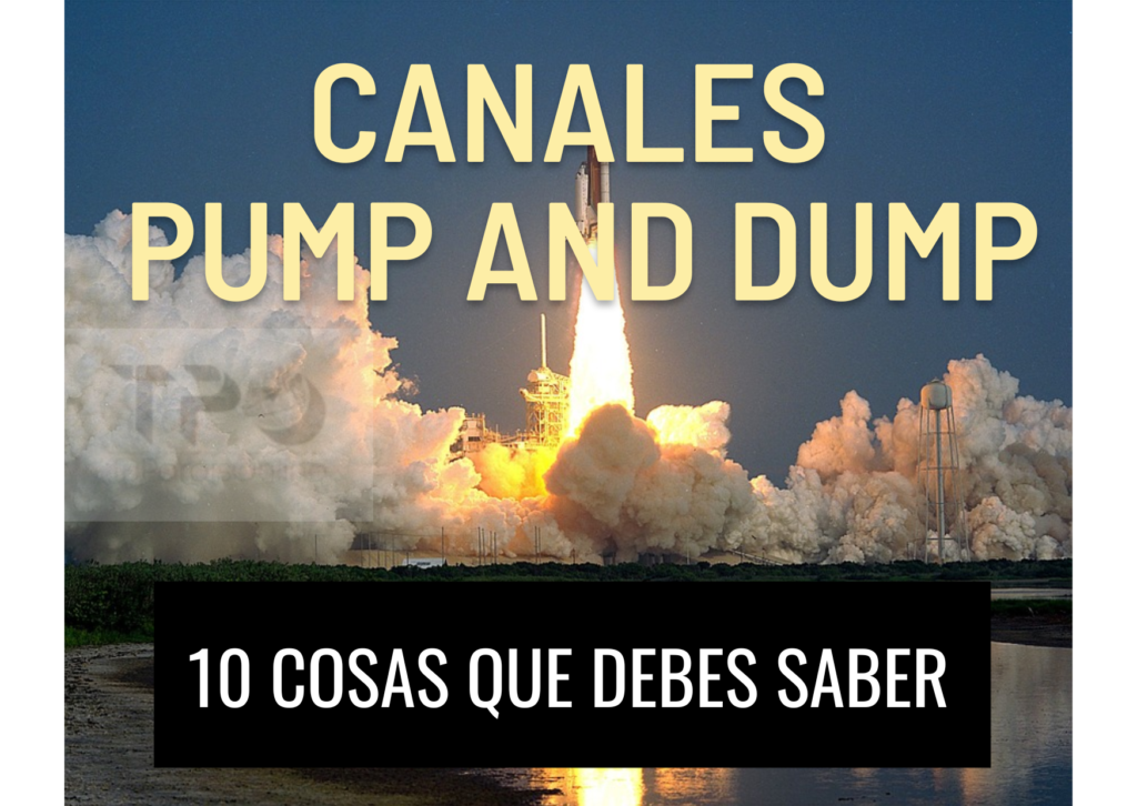 Canales pump and dump 1 1024x726 - 🚀CANALES DE TELEGRAM PUMP AND DUMP:  🆘【10 Consejos antes de Invertir】