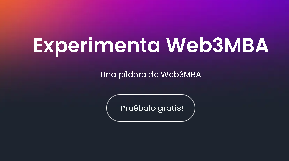 WBA Gratis Publi - 🎓Curso Web 3.0 MBA: Objetivos - Contenidos - Profesores - Admisiones