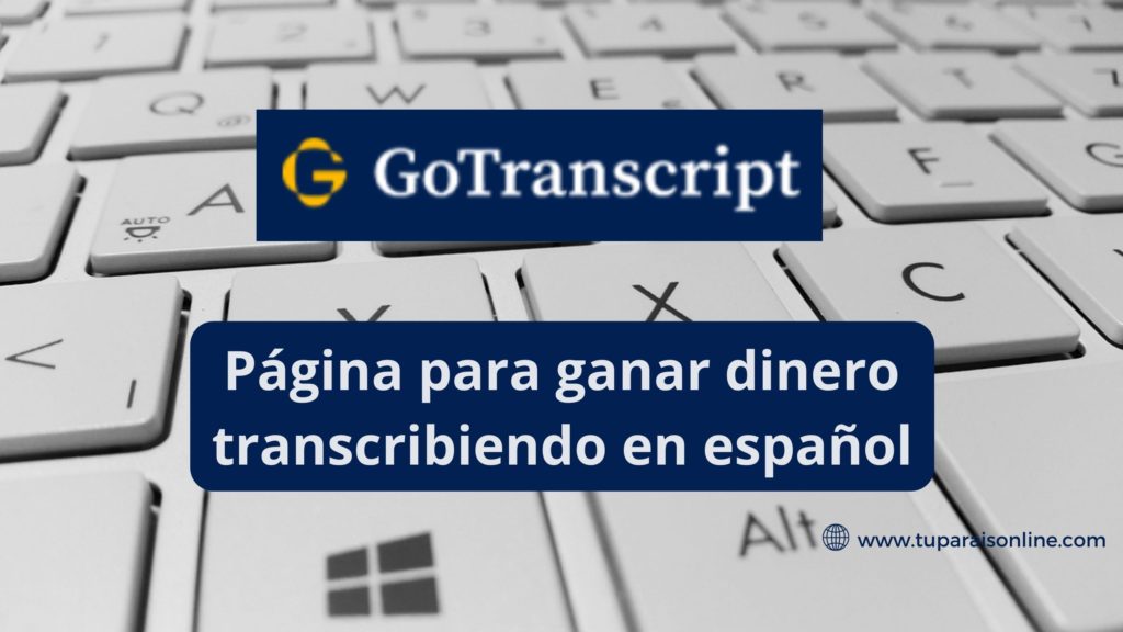 Gotranscript 1024x576 - 【4 HERRAMIENTAS CON IA PARA AYUDARTE A GANAR DINERO TRANSCRIBIENDO】🆓(GRATIS)