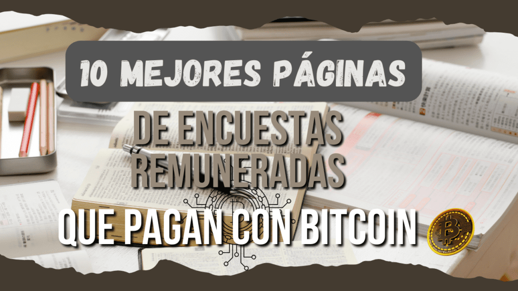 10 MEJORES PAGINAS ENCUESTAS REMUNERADAS 1024x576 - 📀【10 Mejores Páginas de Encuestas Remuneradas que pagan con Bitcoin】