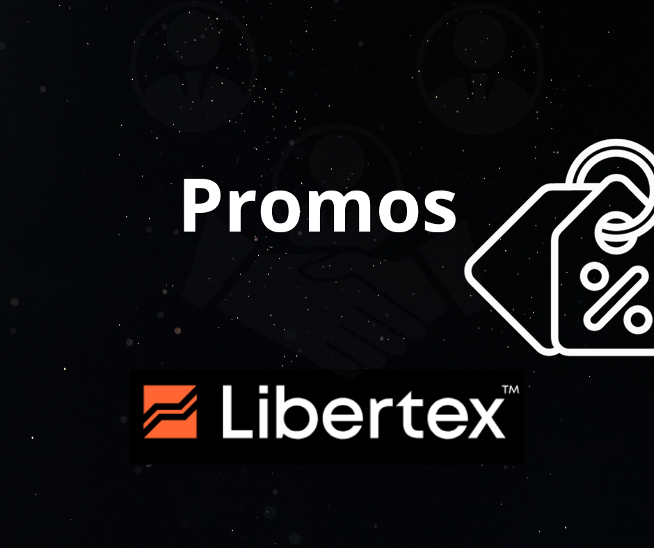 Promos Libertex Primera Imagen 1 - 🤑【PROMOS LIBERTEX】 Bonos, Regalos y Retos sin riesgos