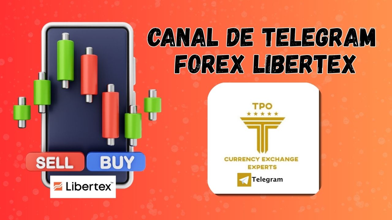 Canal de Telegram Forex Libertex: Señales Gratis a diario